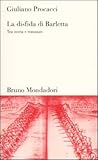 Image de La disfida di Barletta. Tra storia e romanzo