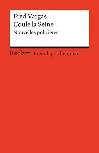 Coule la Seine: Nouvelles policières. (Fremdsprachentexte) (Reclams Universal-Bibliothek)
