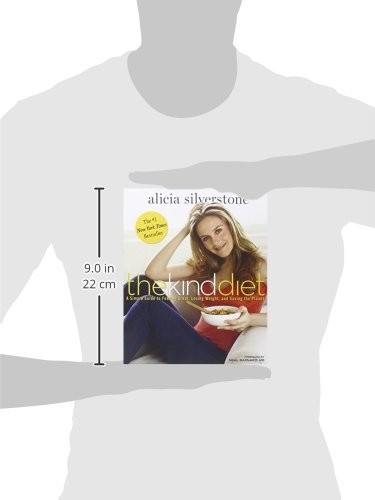 The Kind Diet: A Simple Guide to Feeling Great, Losing Weight, and Saving the Planet - Image 5