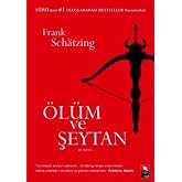 &Ouml;L&Uuml;M VE ŞEYTAN (Kapak değişebilir)