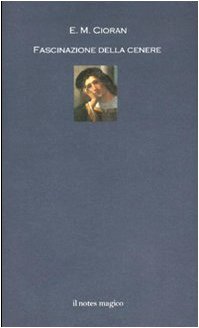 Fascinazione della cenere Fascinazione della cenere