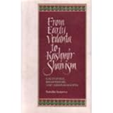 From Early Vedanta To Kashmir Saivism