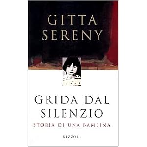 Grida dal silenzio. Storia di una bambina Grida dal silenzio. Storia di una bambina
