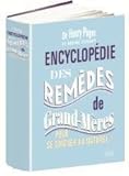 Encyclopédie des remèdes de grands-mères pour se soigner au naturel !
