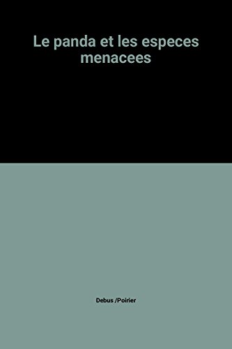Le panda et les espèces menacées