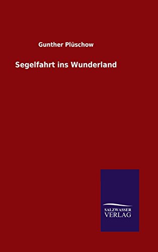 Segelfahrt ins Wunderland