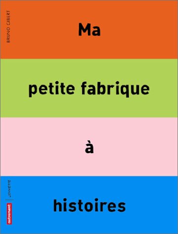 couverture de : Ma petite fabrique &agrave; histoires