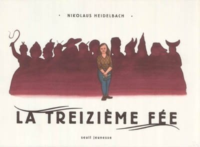 couverture de : La Treizi&egrave;me f&eacute;e.
