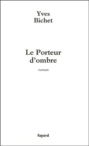 couverture de : Le porteur d'ombre