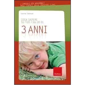 Cosa sapere su tuo figlio di 3 anni: 4