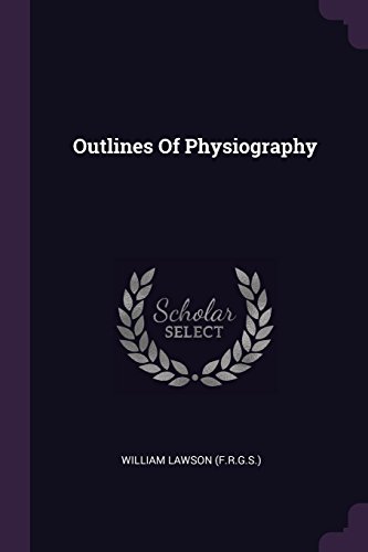Preisvergleich Produktbild Outlines of Physiography