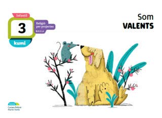 Som valents 3 anys Infantil Projecte Kumi