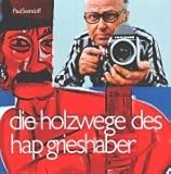 Image de Die Holzwege des HAP Grieshaber