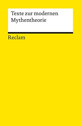 Texte zur modernen Mythentheorie (Reclams Universal-Bibliothek)