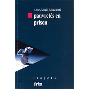 Pauvretés en prison (Trajets)