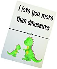 I Love You More Than Dinosaurs Wish Bracelet, Badge, Magnet, Keyring or Mirror