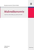 Semesterpaket VWL-Wissen Bachelor: Makroökonomie: Wachstum, Beschäftigung, Außenwirtschaft by 