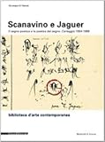 Image de Scanavino e Jaguer. Il segno poetico e la poetica del segno. Carteggio 1954-1969. Ediz. italiana e francese