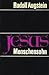 Jesus Menschensohn by 