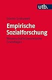Image de Empirische Sozialforschung: Wissenschaftstheoretische Grundlagen