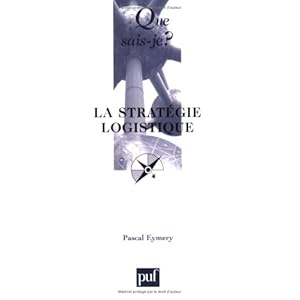 La Stratégie logistique
