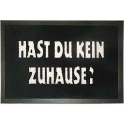 Knistermann - Felpudo (mensaje "Hast Du Kein Zuhause?", 60 x 40 cm)