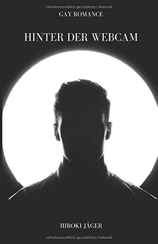 Preisvergleich Produktbild Hinter der Webcam