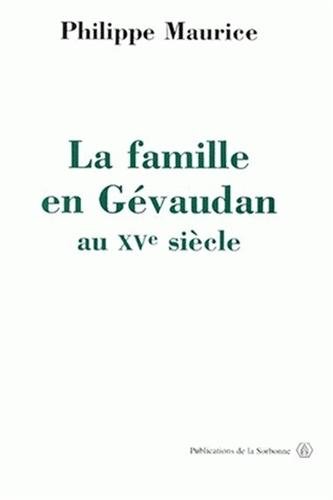 Download La famille en Gévaudan au XVe siècle (1380-1483) Download La famille en Gévaudan au XVe siècle (1380-1483)
