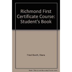 Richmond First Certificate Course: Student's Book