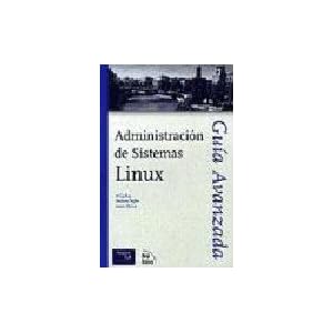 Guia avanzada administracion de sistemas linux