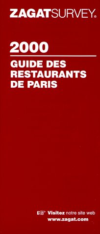 Download Zagatsurvey 2000: Paris Restaurants Download Zagatsurvey 2000: Paris Restaurants