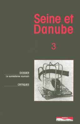 Seine et Danube 3 : Le surréalisme roumain