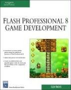 Flash Professional 8 Game Development Book/CD Package