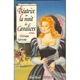 Béatrix, ou, La nuit des cavaliers