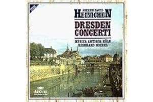 Heinichen: dresden concerti * reinhard goebel