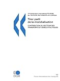 Image de 17ème Symposium International Fit/Ocde Sur L'economie Des Transports Et La Politique: Tirer Parti De La Mondialisation, Contribution Du Secteur Des T