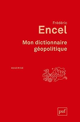 Mon dictionnaire géopolitique