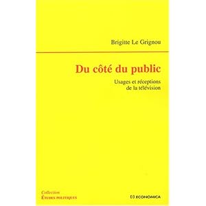 Du côté du public : Usages et Réceptions de la télévision Livre en Ligne Du côté du public : Usages et Réceptions de la télévision Livre en Ligne - Telecharger Ebook