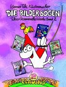 Die Bilderbögen: Tikis gesammelte Werke Band 2