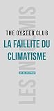Image de La Faillite du climatisme (Les Insoumis t. 9)