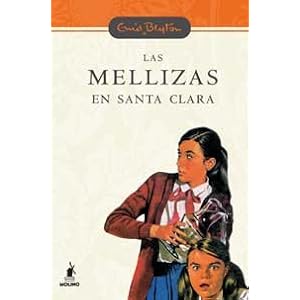 Las mellizas en sta. Clara (INOLVIDABLES)