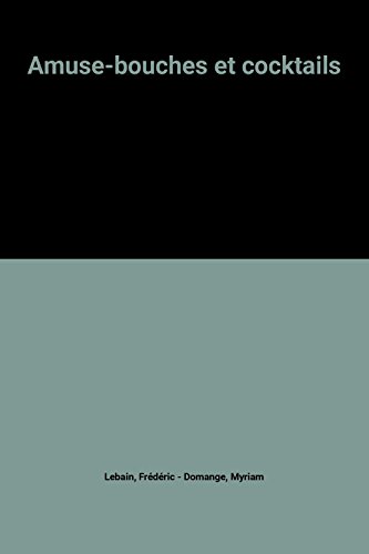 couverture de : Amuse-bouches & cocktails