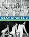 Sexy Sports, Vol.2: Maximal Crazy Girls by 