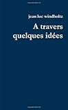 Image de A Travers Quelques Id»Es