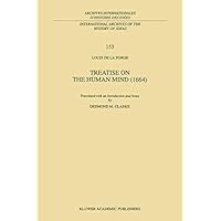 [Treatise on the Human Mind] (By: Louis de la Forge) [published: December, 2010]