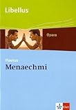 Menaechmi: Textausgabe Klassen 9/10 (Libellus - Opera) by