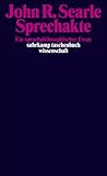 Sprechakte: Ein sprachphilosophischer Essay (suhrkamp taschenbuch wissenschaft) by