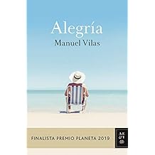 Alegr&iacute;a: Finalista Premio Planeta 2019