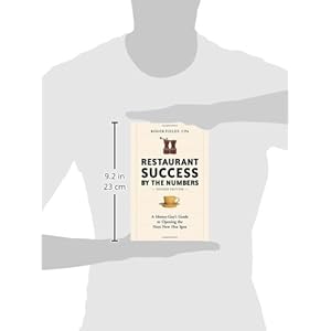 Restaurant Success by the Numbers: A Money-Guy's Guide to Opening the Next New Hot Sp