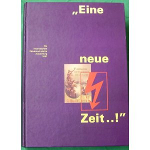 Preisvergleich Produktbild "Eine neue Zeit..!" - Die Internationale Elektrotechnische Ausstellung 1891
